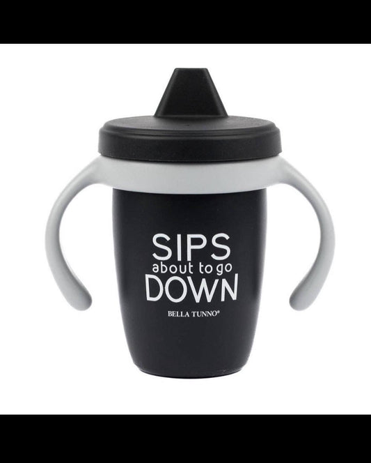 DISCONTINUED Sips About To Go Down Sippy Cup